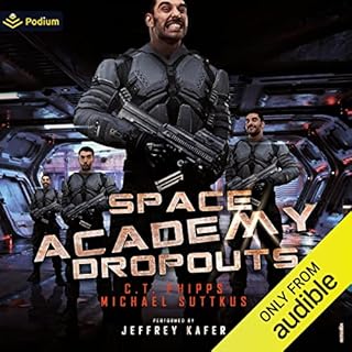 Space Academy Dropouts Audiobook By C.T. Phipps, Michael Suttkus cover art