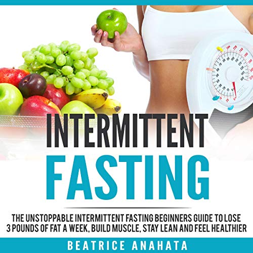 Intermittent Fasting Audiolibro Por Beatrice Anahata arte de portada