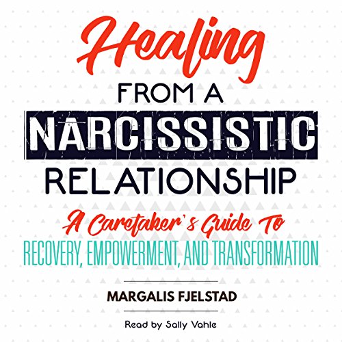 Healing from a Narcissistic Relationship Audiolibro Por Margalis Fjelstad arte de portada