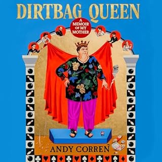 Dirtbag Queen Audiolibro Por Andy Corren arte de portada