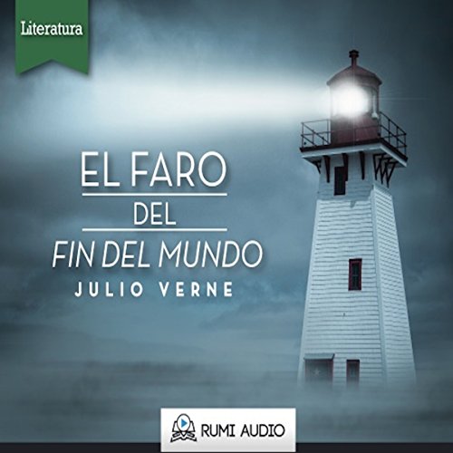 El Faro del Fin del Mundo [The Lighthouse at the End of the World] cover art