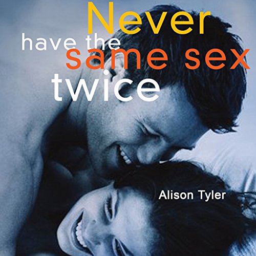 Couverture de Never Have the Same Sex Twice