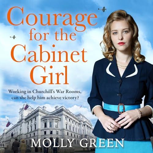 Courage for the Cabinet Girl Audiobook By Molly Green cover art