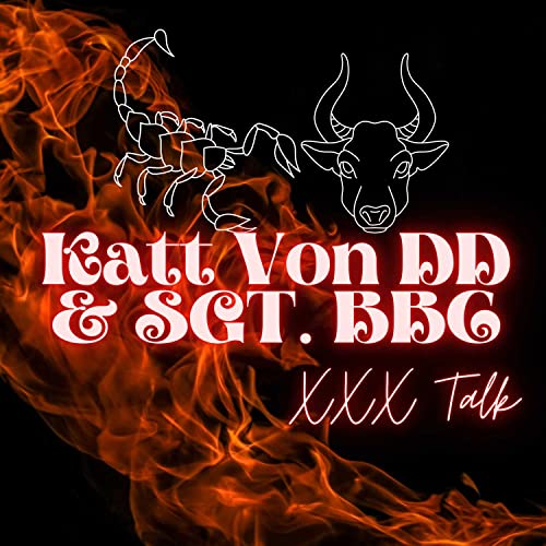 Katt Von DD & SGT BBC XXX Talk cover art