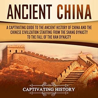 Ancient China Audiolibro Por Captivating History arte de portada