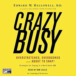 CrazyBusy Audiobook By Edward Hallowell M.D. cover art