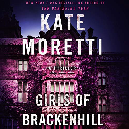 Girls of Brackenhill Audiolibro Por Kate Moretti arte de portada