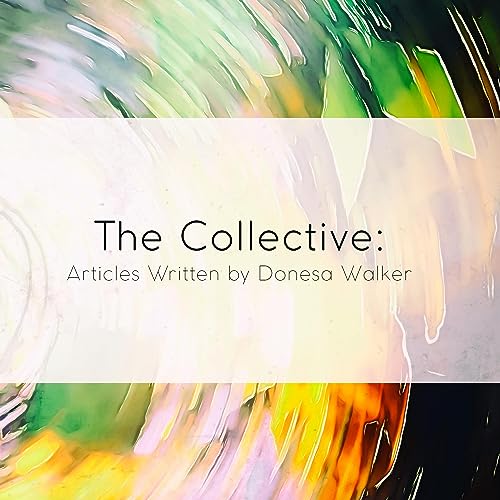 The Collective Audiobook By Donesa Walker cover art