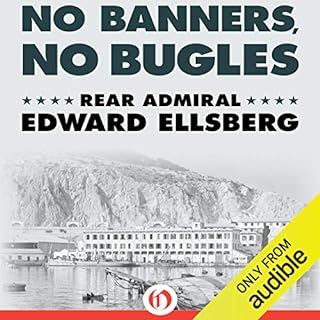 No Banners, No Bugles Audiobook By Edward Ellsberg cover art