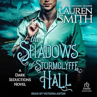 The Shadows of Stormclyffe Hall Audiobook By Lauren Smith cover art