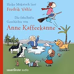 Die fabelhafte Geschichte von Anne Kaffeekanne Titelbild