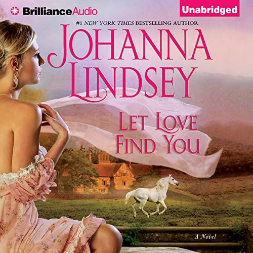 Let Love Find You Audiobook By Johanna Lindsey cover art