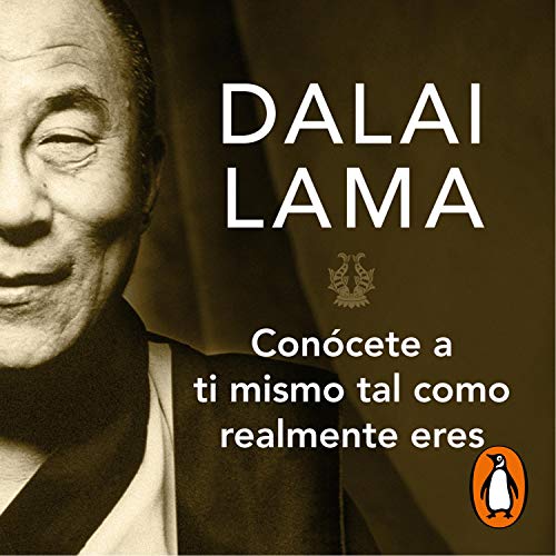 Conócete a ti mismo tal y como realmente eres Audiolibro Por His Holiness the Dalai Lama arte de portada