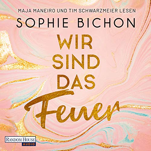 Wir sind das Feuer Audiobook By Sophie Bichon cover art