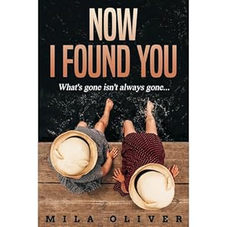 Now I Found You Audiolibro Por Mila Oliver arte de portada