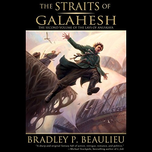 The Straits of Galahesh Audiolibro Por Bradley P. Beaulieu arte de portada