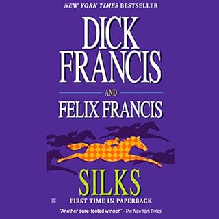 Silks Audiolibro Por Dick Francis, Felix Francis arte de portada