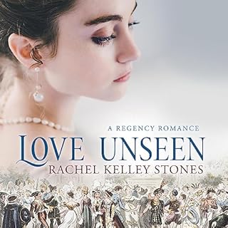 Love Unseen Audiobook By Rachel Kelley Stones cover art