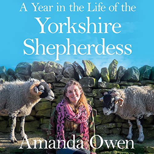 A Year in the Life of the Yorkshire Shepherdess Audiolibro Por Amanda Owen arte de portada