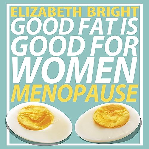 Good Fat Is Good for Women cover art