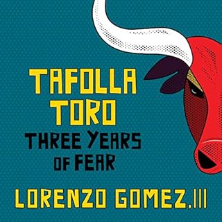 Tafolla Toro Audiobook By Lorenzo Gomez III cover art