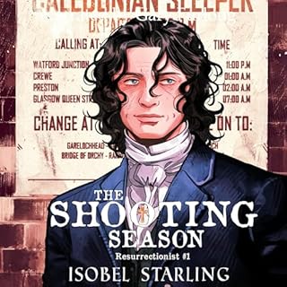 The Shooting Season Audiobook By Isobel Starling cover art