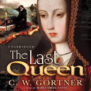 The Last Queen Audiobook By C. W. Gortner cover art