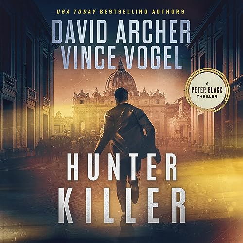 Hunter Killer Audiobook By David Archer, Vince Vogel cover art