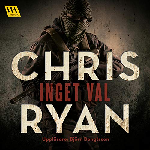 Inget val Audiolivro Por Chris Ryan capa