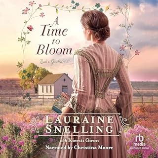 A Time to Bloom Audiolibro Por Lauraine Snelling arte de portada