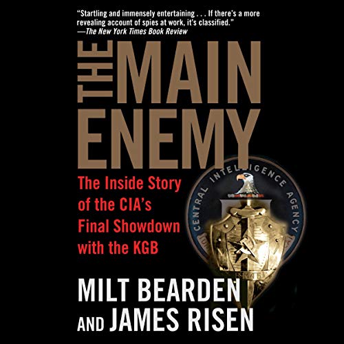 The Main Enemy Audiolibro Por Milton Bearden, James Risen arte de portada