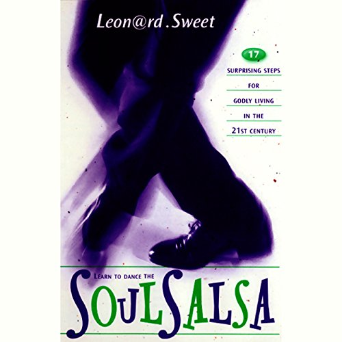 Soul Salsa Audiobook By Leonard Sweet cover art