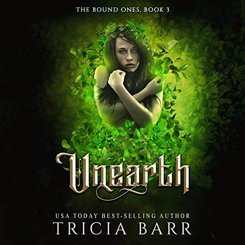 Unearth Audiolibro Por Tricia Barr arte de portada