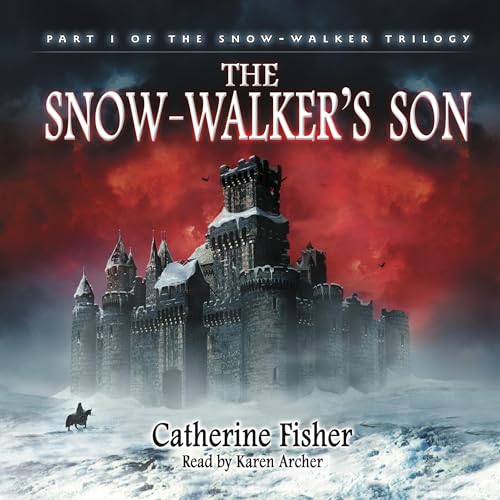 The Snow-Walker's Son Audiolibro Por Catherine Fisher arte de portada