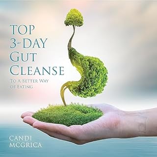 Top 3-Day Gut Cleanse Audiobook By Candi McGrica cover art