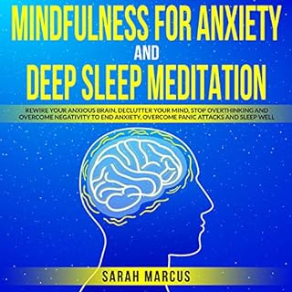 Mindfulness for Anxiety and Deep Sleep Meditation Audiobook By Sarah Marcus cover art