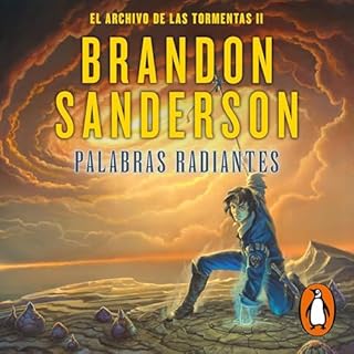 Palabras radiantes [Radiant Words] Audiobook By Brandon Sanderson, Rafael Marín Trechera - translator cover art