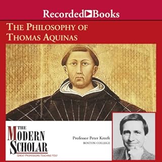 The Modern Scholar: The Philosophy of Thomas Aquinas Audiolibro Por Prof. Peter Kreeft arte de portada