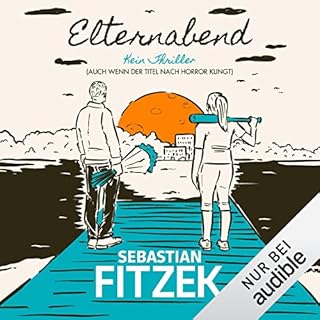 Elternabend Audiobook By Sebastian Fitzek cover art