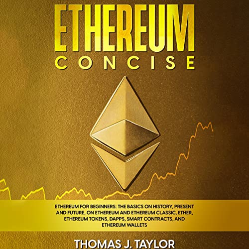 Ethereum Concise: Ethereum for Beginners Audiolibro Por Thomas J. Taylor arte de portada