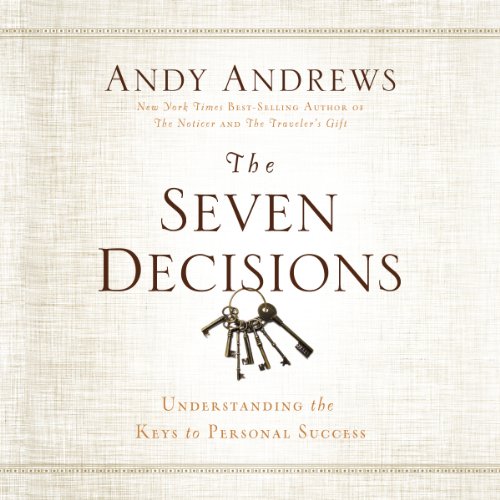 The Seven Decision Audiolibro Por Andy Andrews arte de portada