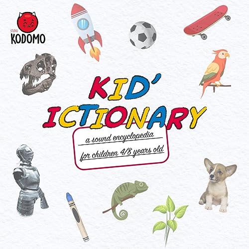 Page de couverture de Kid'ictionary, audio encyclopedia for kids