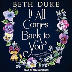 It All Comes Back to You Audiolibro Por Beth Duke arte de portada