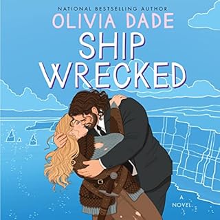 Ship Wrecked Audiobook By Olivia Dade cover art