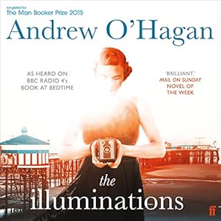 The Illuminations Audiobook By Andrew O'Hagan cover art