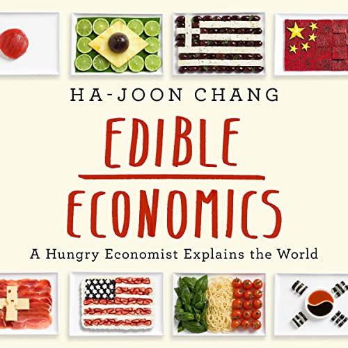 Edible Economics Audiobook By Ha-Joon Chang cover art