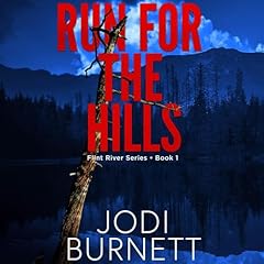 Run for the Hills Audiobook By Jodi Burnett cover art