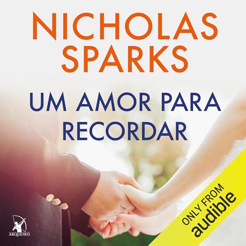 Um amor para recordar Audiolivro Por Nicholas Sparks capa