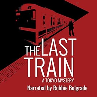 The Last Train Audiobook By Michael Pronko cover art