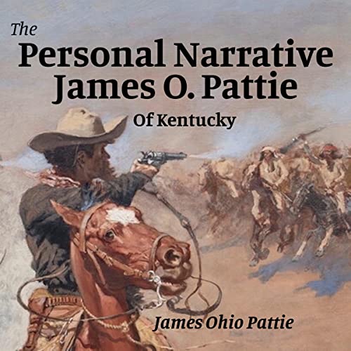 『The Personal Narrative of James O. Pattie of Kentucky』のカバーアート